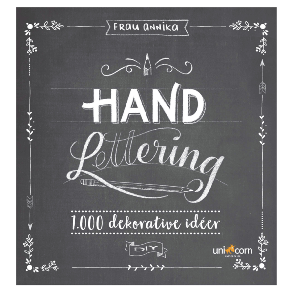 Hand Lettering Workbook 1,000 Decorative Ideas